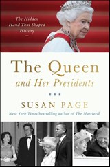 The Queen and Her Presidents - Susan Page - 9780063397392