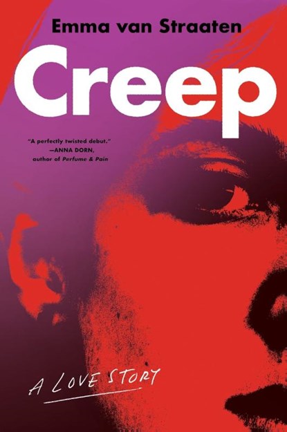 Creep, Emma van Straaten - Paperback - 9780063411012