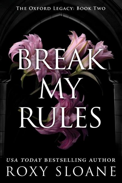 Break My Rules, Roxy Sloane - Paperback - 9780063418424