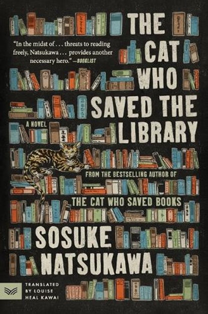 The Cat Who Saved the Library, Sosuke Natsukawa - Paperback - 9780063419254