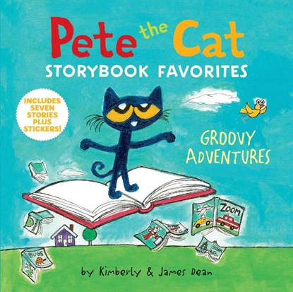 Pete the Cat Storybook Favorites: Groovy Adventures, James Dean ; Kimberly Dean - Gebonden - 9780063419452