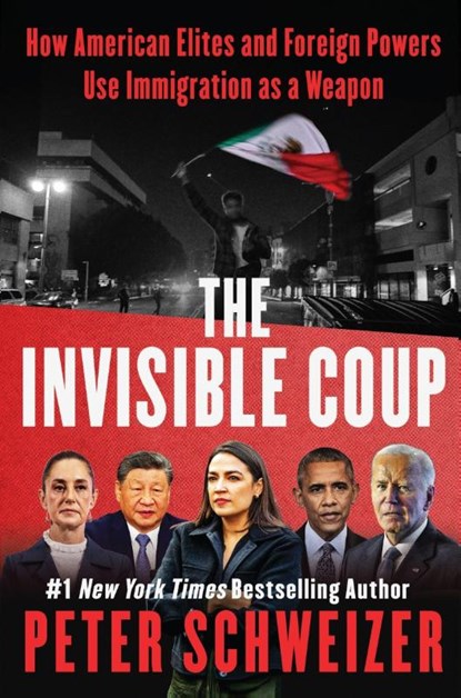 The Invisible Coup, Peter Schweizer - Gebonden - 9780063422506