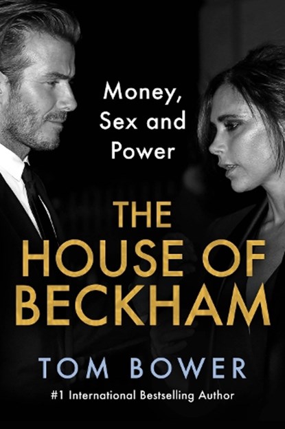 Bower, T: House of Beckham, Tom Bower - Gebonden - 9780063422865