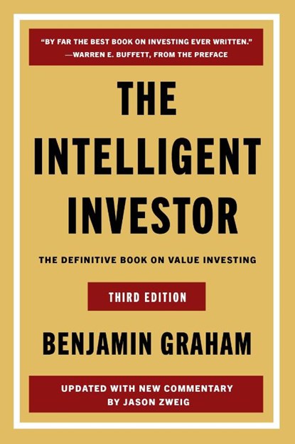 The Intelligent Investor Third Edition, Benjamin Graham ; Jason Zweig - Paperback - 9780063423527