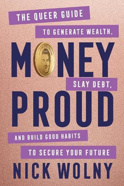 Money Proud, Nick Wolny - Gebonden - 9780063436602