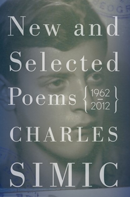 New and Selected Poems, Charles Simic - Paperback - 9780063437395