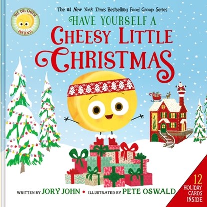 The Big Cheese Presents: Have Yourself a Cheesy Little Christmas, Jory John - Gebonden - 9780063437869
