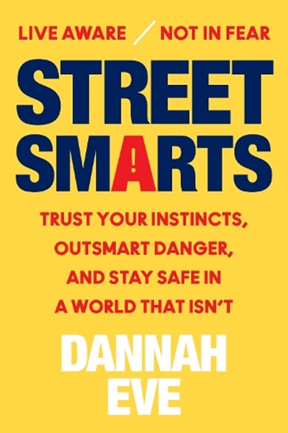 Street Smarts, Dannah Eve - Gebonden - 9780063438880