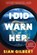 I Did Warn Her, Sian Gilbert - Paperback - 9780063441361