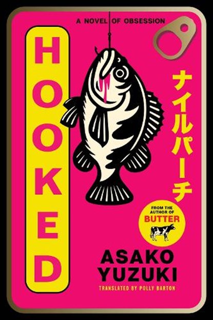 Hooked, Asako Yuzuki - Paperback - 9780063442412