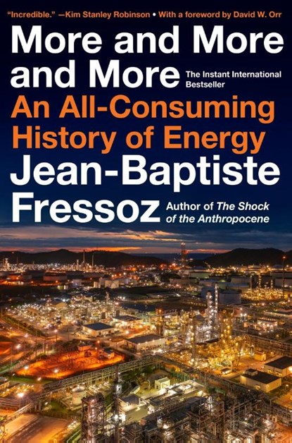Fressoz, J: More and More and More, Jean-Baptiste Fressoz - Gebonden - 9780063444935