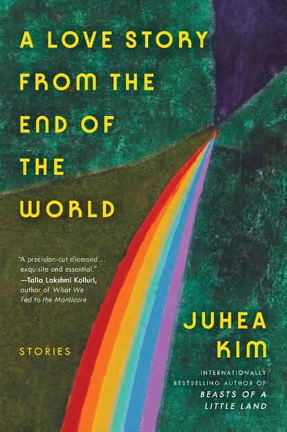 A Love Story from the End of the World, Juhea Kim - Paperback - 9780063446397