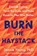 Burn the Haystack, PhD Young - Gebonden - 9780063447578