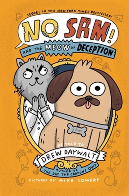 No Sam! and the Meow of Deception, Drew Daywalt - Gebonden - 9780063450059