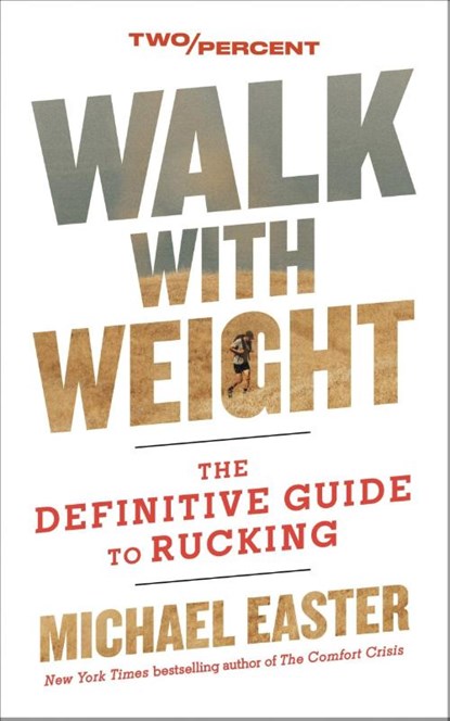 Walk with Weight, Michael Easter - Gebonden - 9780063452534
