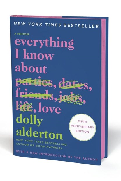 Alderton, D: Everything I Know about Love Fifth Anniversary, Dolly Alderton - Gebonden - 9780063455238