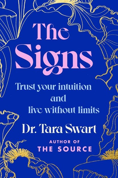 The Signs, Tara Swart - Gebonden - 9780063456860