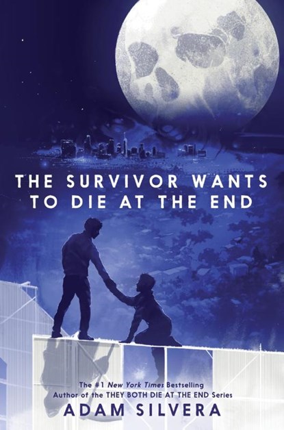 Survivor Wants to Die at the End, Adam Silvera - Paperback - 9780063458611