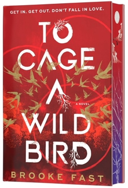 To Cage a Wild Bird (Deluxe Limited Edition), Brooke Fast - Gebonden - 9780063462717