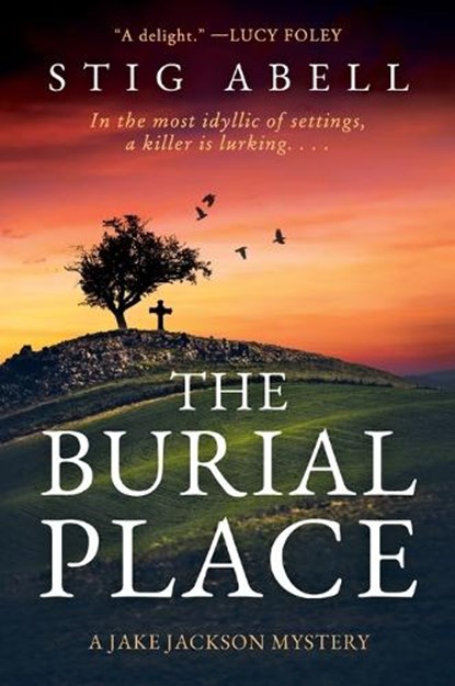 The Burial Place, Stig Abell - Paperback - 9780063463806