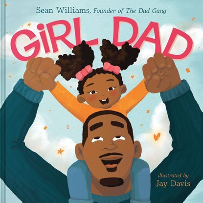 Girl Dad, Sean Williams - Gebonden - 9780063464988