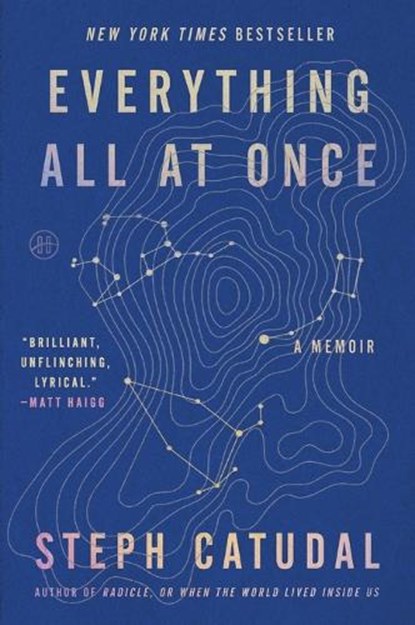 Everything All at Once, Stephanie Catudal - Paperback - 9780063466913