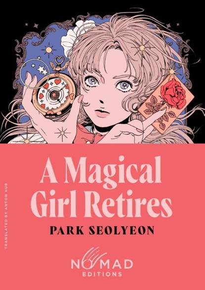 A Magical Girl Retires (Nomad Edition), Park Seolyeon - Paperback - 9780063469242