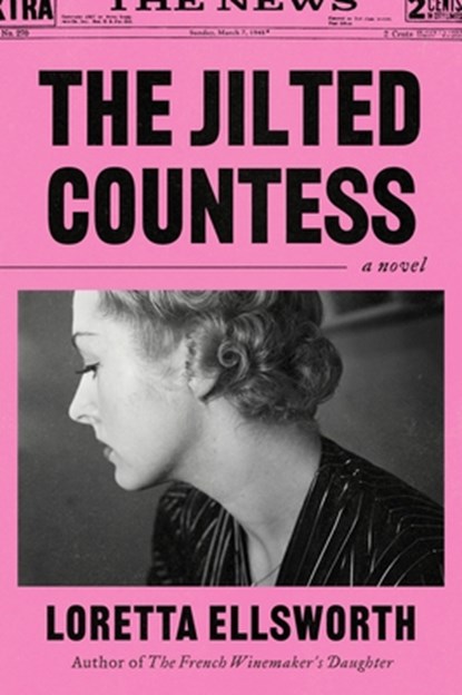 The Jilted Countess, Loretta Ellsworth - Gebonden - 9780063473614