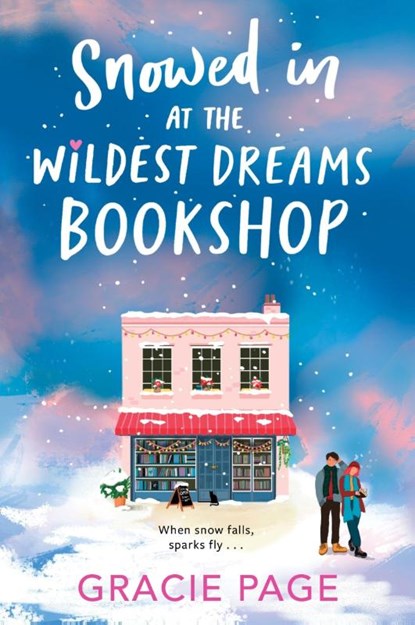 Snowed In at the Wildest Dreams Bookshop, Gracie Page - Paperback - 9780063479029
