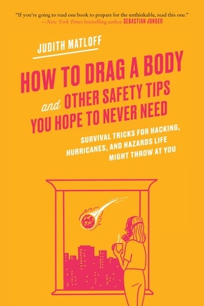 How to Drag a Body, Judith Matloff - Paperback - 9780063479579