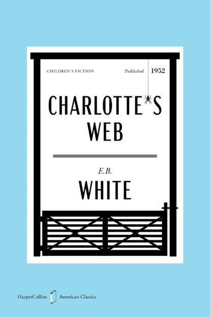 White, E: Charlotte's Web American Classics Edition, E. B. White ; Kate DiCamillo - Paperback - 9780063480124