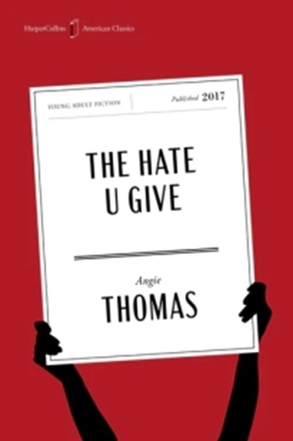 The Hate U Give American Classics Edition, Angie Thomas - Paperback - 9780063481169