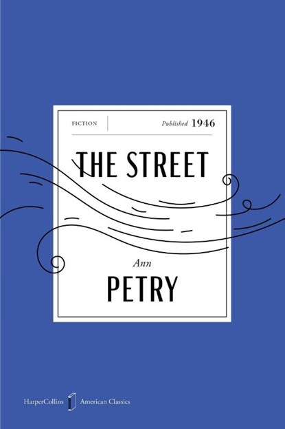 Petry, A: Street American Classics Edition, Ann Petry - Paperback - 9780063481558