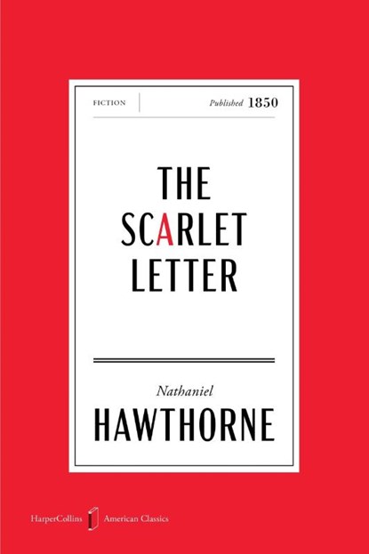 The Scarlet Letter American Classics Edition, Nathaniel Hawthorne - Paperback - 9780063481602