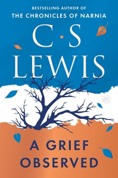 A Grief Observed (Deluxe Edition), C. S. Lewis - Gebonden - 9780063487734