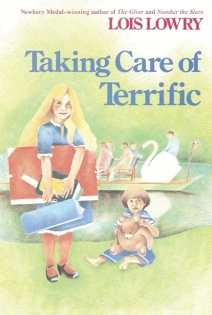 Taking Care of Terrific, Lois Lowry - Paperback - 9780063495210