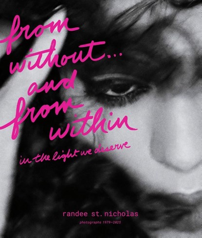 from without . . . and from within, Randee St. Nicholas - Gebonden - 9780063495890