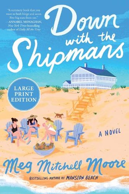 Down with the Shipmans, Meg Mitchell Moore - Paperback - 9780063497184