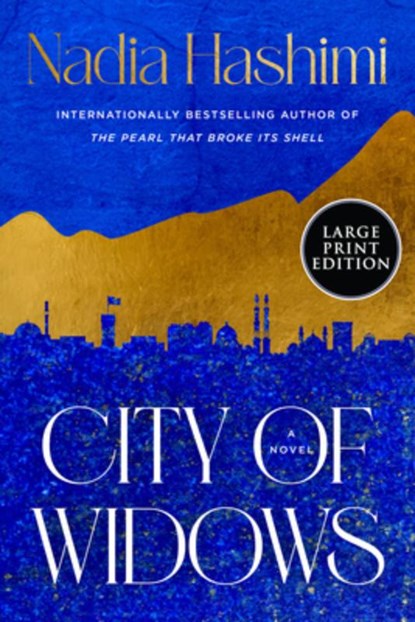 City of Widows, Nadia Hashimi - Paperback - 9780063498723
