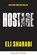 Hostage -LP, niet bekend - Gebonden - 9780063565968