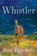 Whistler, Ann Patchett - Paperback - 9780063566781