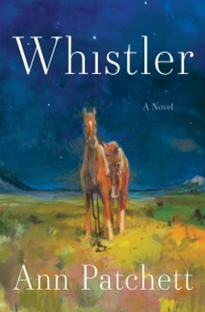 Whistler, Ann Patchett - Paperback - 9780063566781