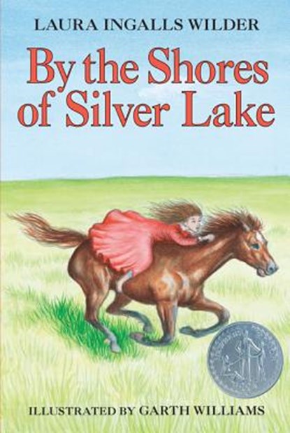 By the Shores of Silver Lake, Laura Ingalls Wilder - Paperback - 9780064400053