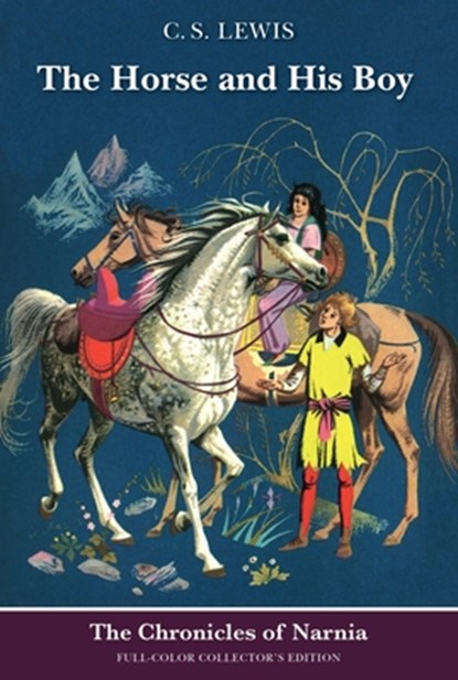 The Horse and His Boy, C.S. Lewis - Paperback - 9780064409407