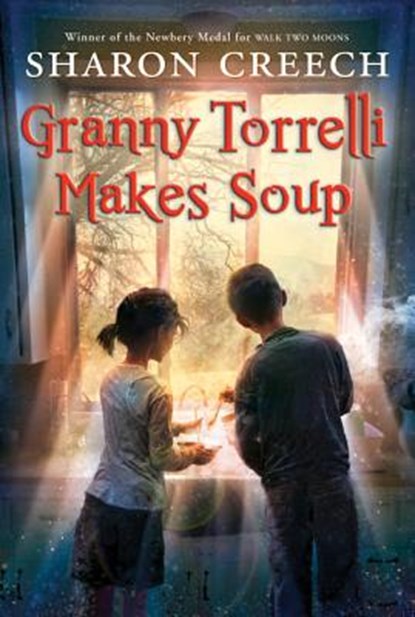 Granny Torrelli Makes Soup, Sharon Creech - Paperback - 9780064409605