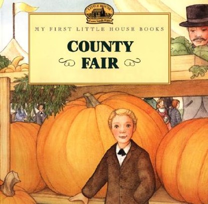 The Country Fair, Laura Ingalls Wilder - Paperback - 9780064434935