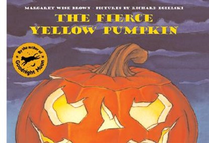 The Fierce Yellow Pumpkin, Margaret Wise Brown - Paperback - 9780064435345
