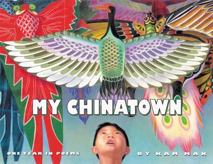 My Chinatown, Kam Mak - Paperback - 9780064437325