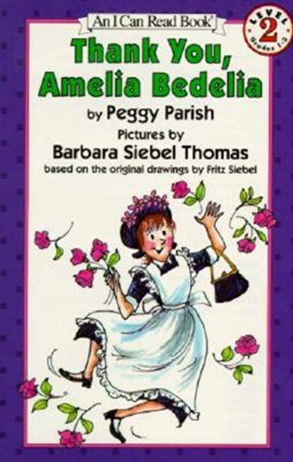 Thank You, Amelia Bedelia, Peggy Parish - Paperback - 9780064441711