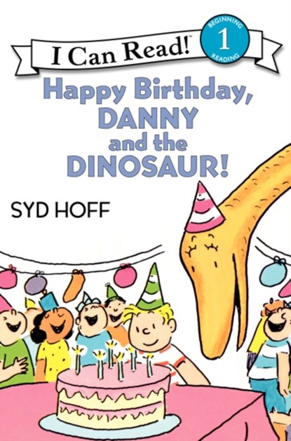 Happy Birthday, Danny and the Dinosaur!, Syd Hoff - Paperback - 9780064442374
